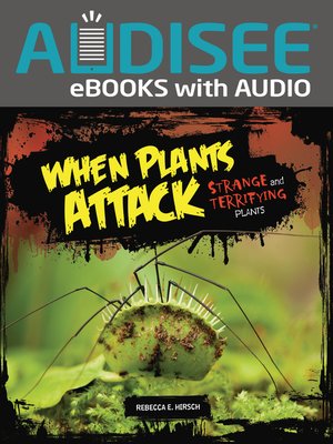 cover image of When Plants Attack